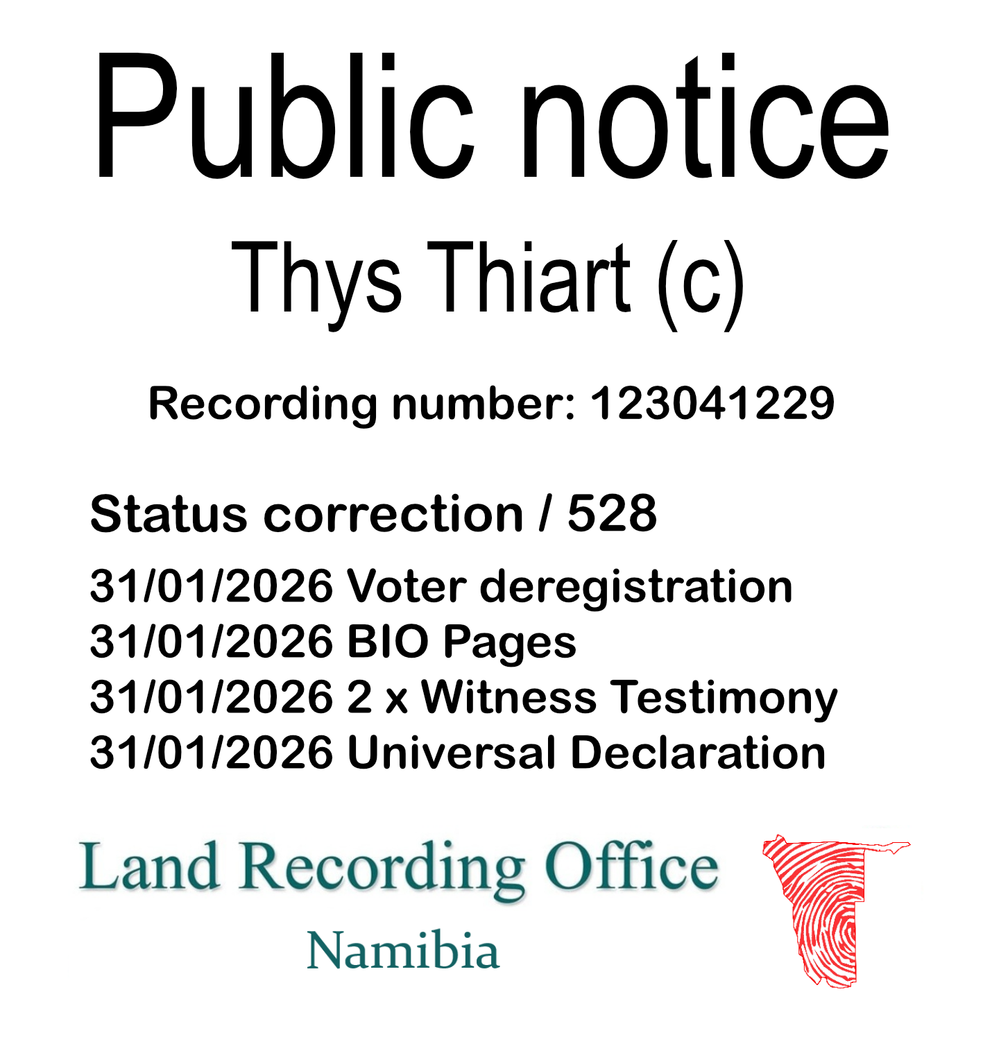 Public notice Thys Thiart Recording number 123041229